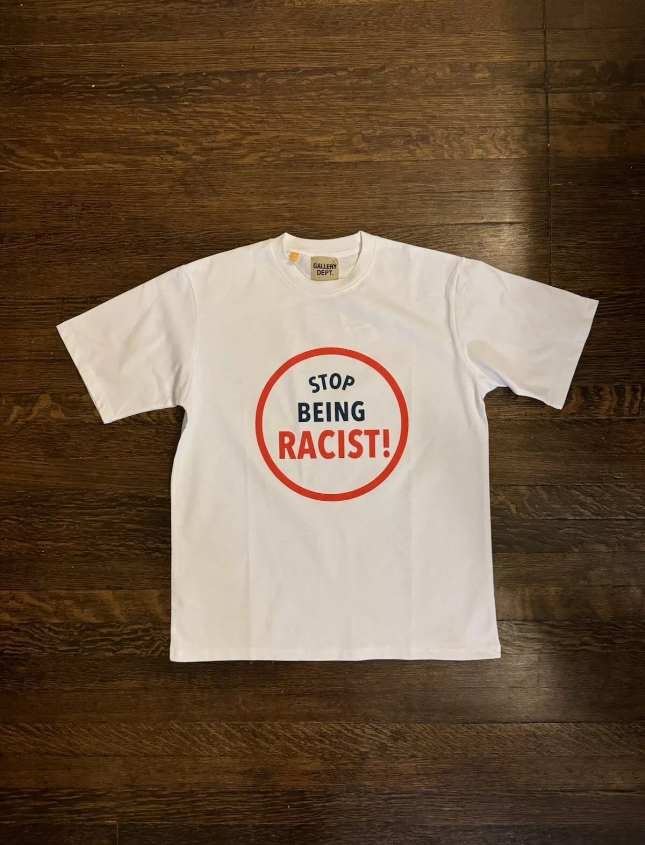 Gallery Dept “Stop Being Racist” Tee | Large | White