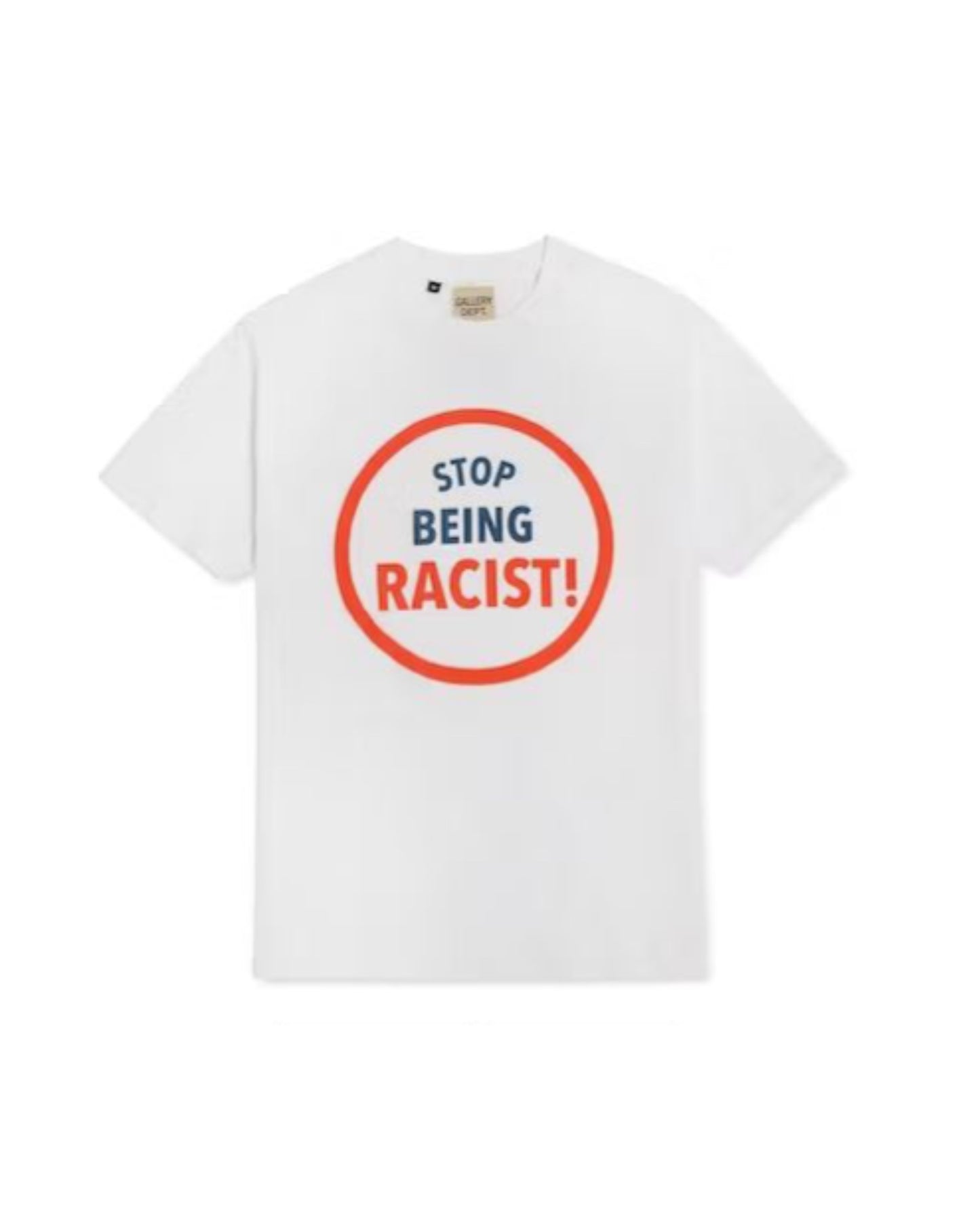 Gallery Dept “Stop Being Racist” Tee | Large | White